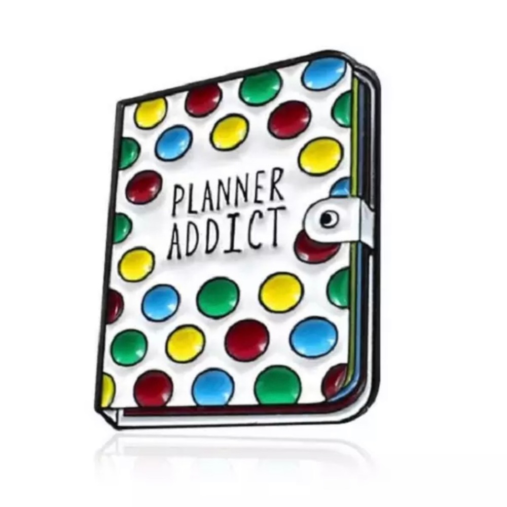 Planner Addict Enamel Pin Student Neat Freak OCD Anxiety Journaling Lapel Brooch